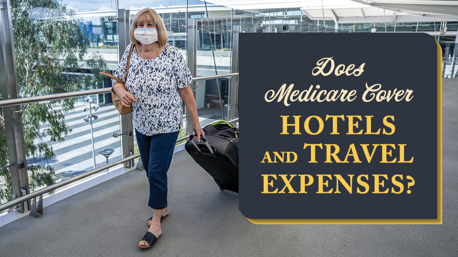 611d15bf15d7af399d3ea75b MA Does Medicare Cover Hotels and Travel