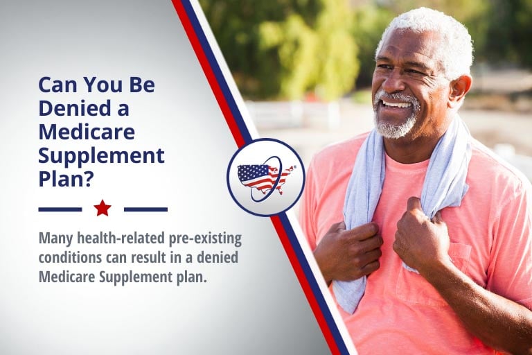 can you be denied a medicare supplement plan